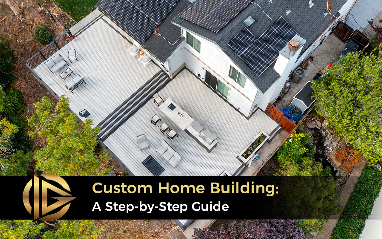 Custom Home Building: A Step-by-Step Guide by Ingenious General Contractors
