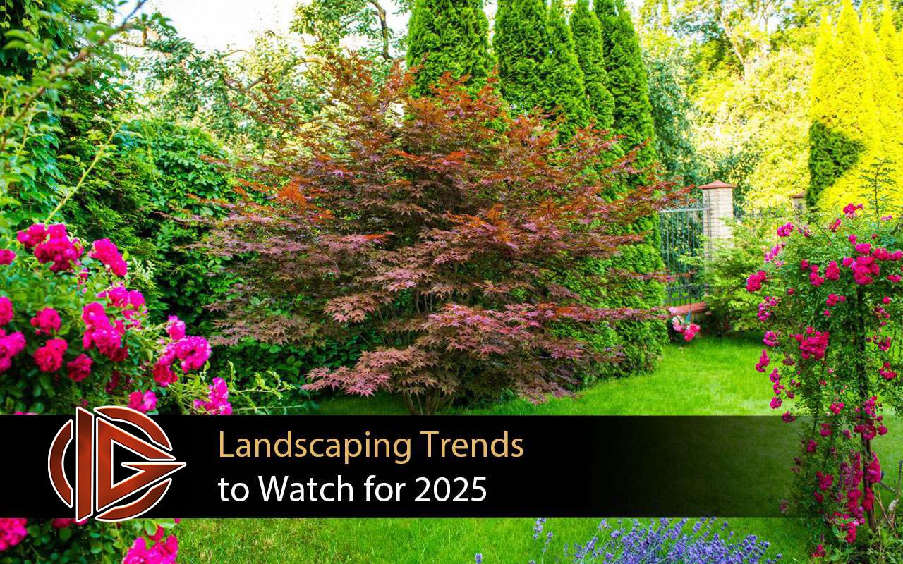 landscaping-trends-to-watch-for-2025