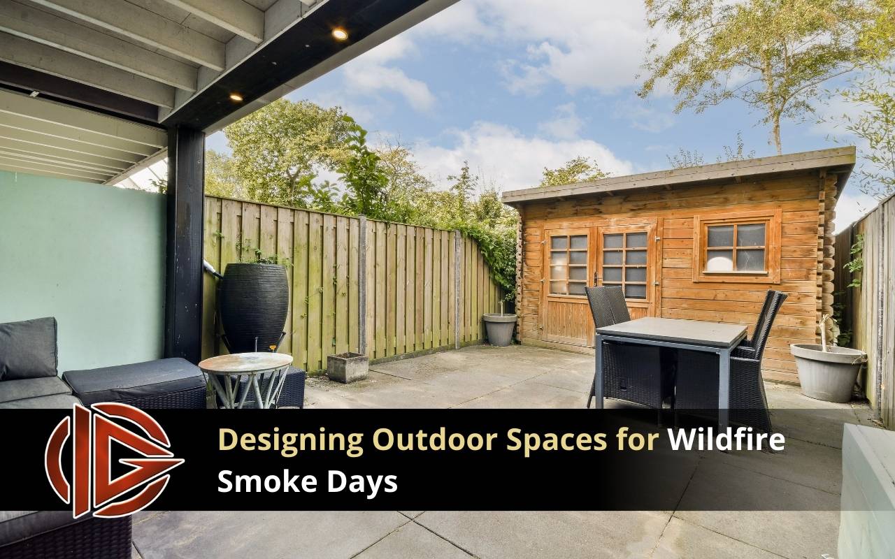 Covered patio design for wildfire smoke outdoor living Bay Area