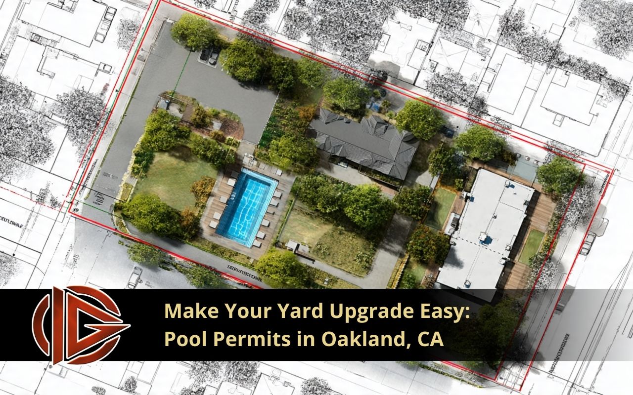 Pool permits in Oakland, CA site plan showing property lines, pool location, and setbacks