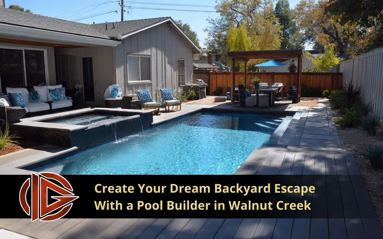 Pool builder in Walnut Creek creating a backyard oasis with modern pool layout and clean decking.