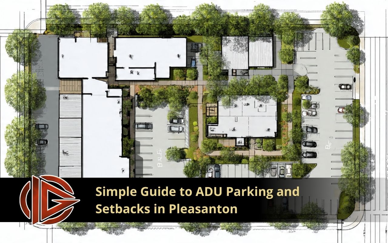 Site plan showing ADU parking and setbacks in Pleasanton with property lines and parking stall.